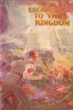 Escape to the Kingdom